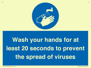 Wash your hands for 20 seconds